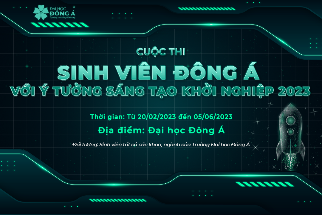 CUỘC THI SINH VIÊN ĐH ĐÔNG Á VỚI Ý TƯỞNG SÁNG TẠO KHỞI NGHIỆP 2023