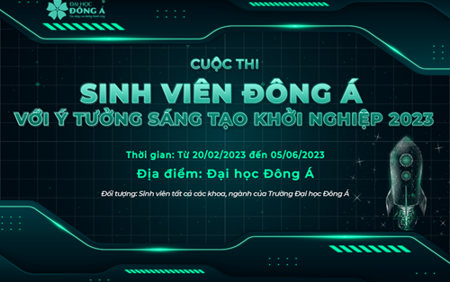 CUỘC THI SINH VIÊN ĐH ĐÔNG Á VỚI Ý TƯỞNG SÁNG TẠO KHỞI NGHIỆP 2023